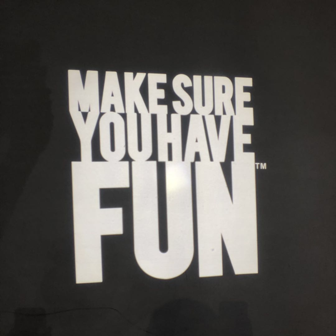 Customer Case - Make Sure You Have Fun